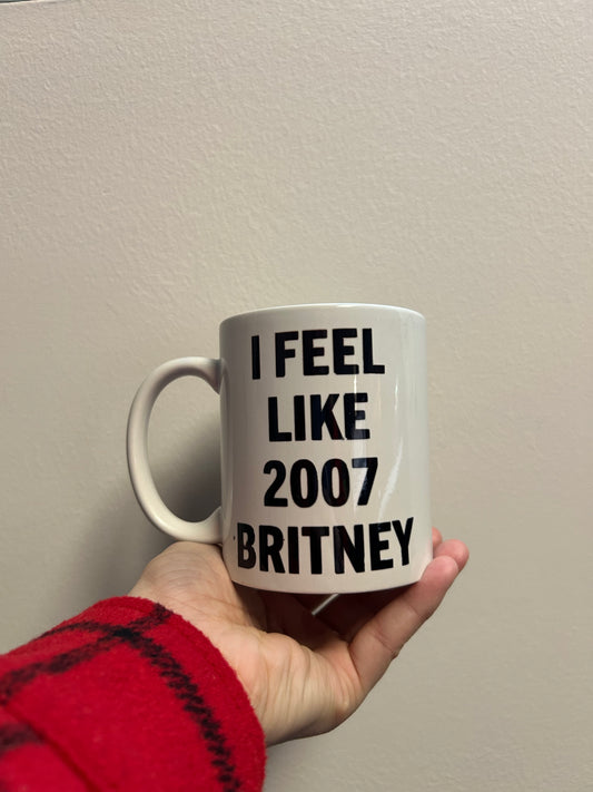 I Feel Like 2007 Britney