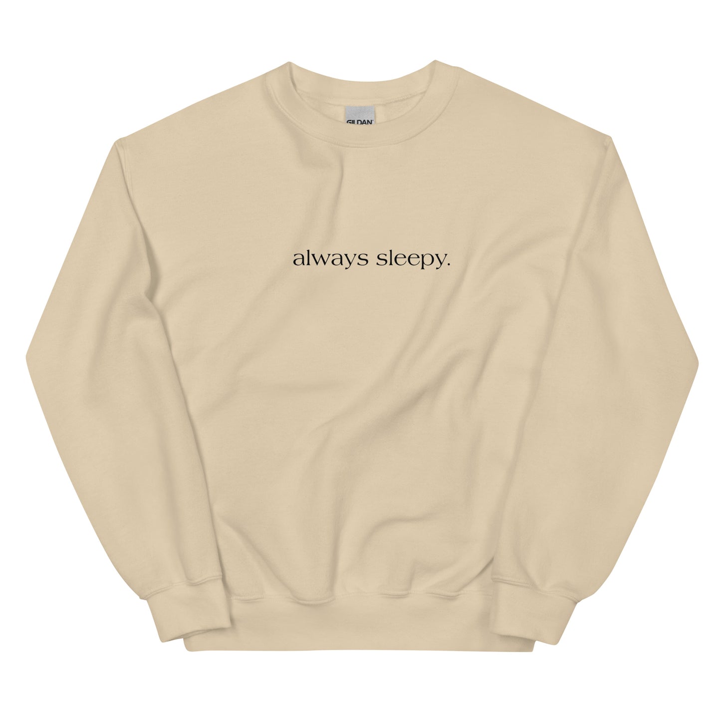 Always Sleepy Crewneck