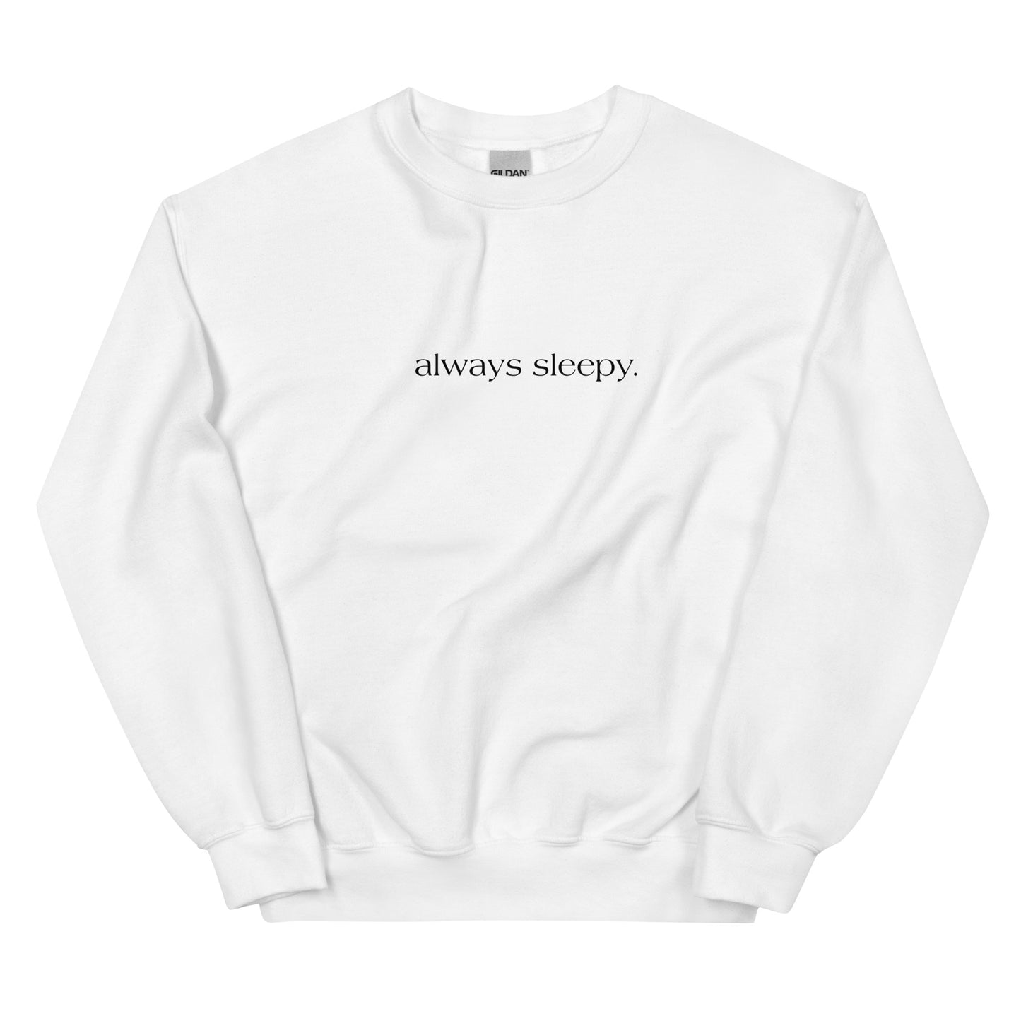 Always Sleepy Crewneck