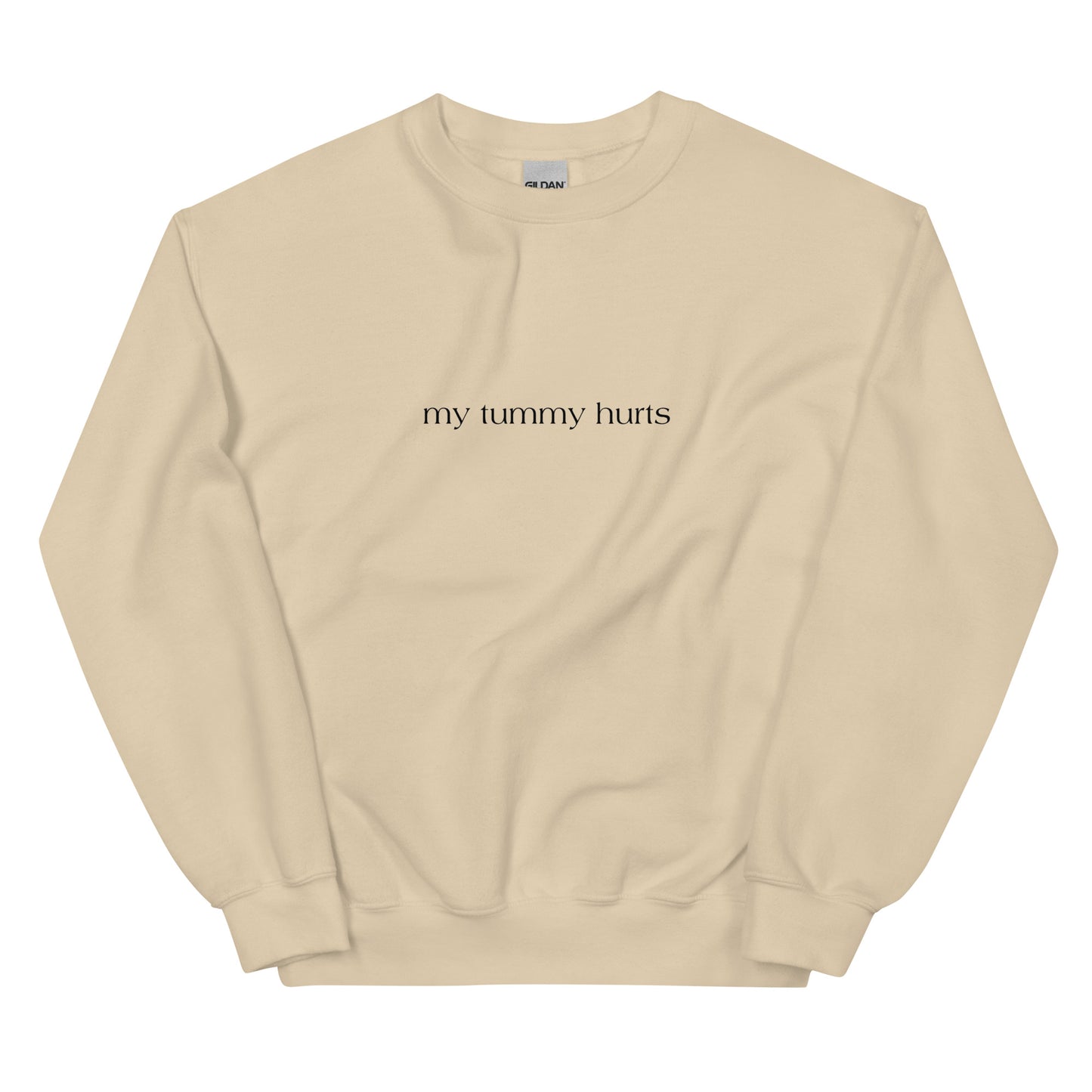 My Tummy Hurts Crewneck